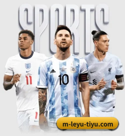 了解平台 - 体育资讯内容服务（leyu sports app）